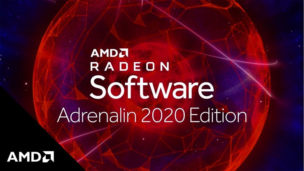 AMD Radeon Software Adrenalin 2020 Edition